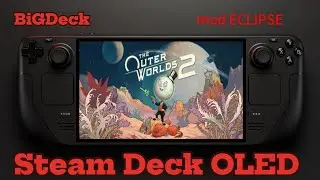 The Outer Worlds 2 on Steam Deck OLED &mdash; Benchmark with ECLIPSE Mod (Playability Test)