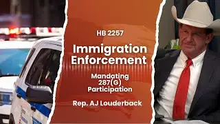 The Layout | Immigration Enforcement Mandates with Rep. AJ Louderback, HB 2257