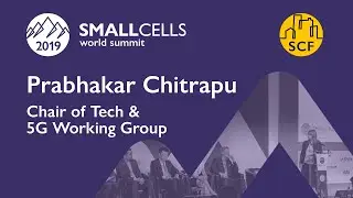 Prabhakar Chitrapu  Interview Small Cells World Summit 2019