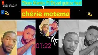Djony Stanley Ft Djcent quinze-beat_ ch&eacute;rie motema