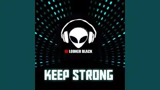Keep Strong (Remastered 2021)