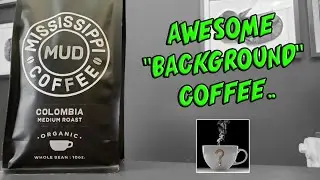 Mississippi Mud Colombia - AWESOME 