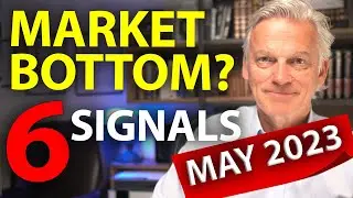 Has the Stock Market Bottomed? MAY 2023 Update | SIX signals to a market crash recovery.
