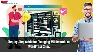 Step by Step Guide for Changing MX Records on WordPress Sites