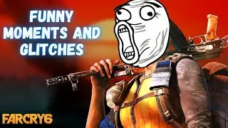 Farcry 6 Funny Moments and Glitches