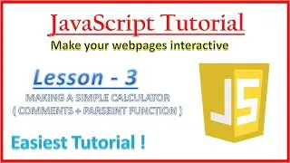 JavaScript Tutorial | Lesson 3 | Making a simple Calculator using only Basic JavaScript