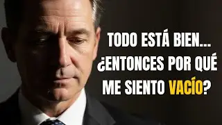Cuando todo está bien… y aun así te sientes vacío | Enrique Rojas