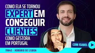 Como ela se tornou expert em conseguir clientes em Portugal como gestora de tráfego
