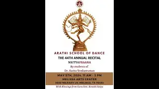 Arathi School Of Dance - 44th Annual Recital - Morning Session