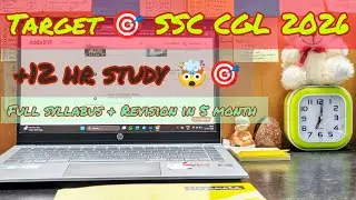 +12 hr study 🤯| Target 🎯 SSC CGL 2026 | 5 months 😎 left #ssc #study #motivation #sscghl #ssccgl 