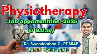 Physiotherapy JOB opportunities and SALARY  💵 | Full details | Best Physio Care | Dr.Swaminathan