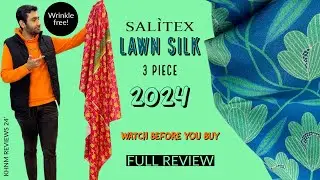 LAWN SILK 3 PIECE | SALITEX | KHNM REVIEWS 24&rsquo;