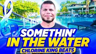 Somethin' in the Water (Official Music By Chlorine King Music)
