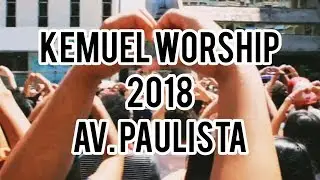 KEMUEL WORSHIP - AV. PAULISTA (Samuel Feitosa)