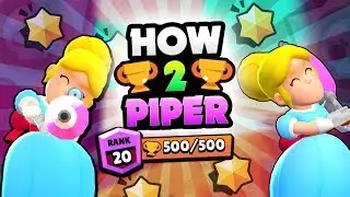 HOW TO PIPER! BEST TIPS & TRICKS TO WIN MORE WITH PIPER IN BRAWL STARS! 500 TROPHY PIPER GUIDE!