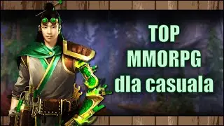 Top 8 najlepsze MMORPG i gry online dla casuali w 2023, czyli coś dla graczy z małą ilością czasu
