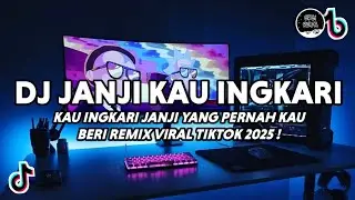 DJ KAU INGKARI JANJI YANG PERNAH KAU BERI IERI MILPAN REMIX VIRAL TIKTOK FULL BASS TERBARU 2025