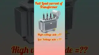 Calculate Full Load Current of Transformer #shorts #youtubeshorts