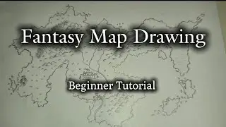 Fantasy Map Drawing - Beginner Tutorial