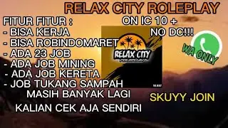 REVIEW SERVER RELAX CITY ROLEPLAY MAPPINGAN KEREN NO DISCORD || GTA SAMP