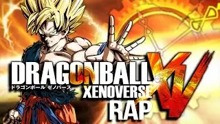 DRAGON BALL XENOVERSE RAP 