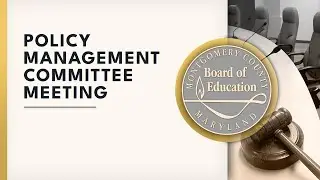 Board of Education - Policy Management Committee Meeting - 9/16/25