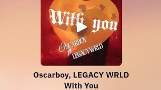 New release: WITH YOU #newmusic  #afrohiphop #viral @oscarboy11y @DONJAZZY @MavinRecords 