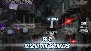 Alliance Secret War Episode 7 [RESCUE THE SPEAKERS￼]
