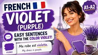 Learn French Sentences with the Color Violet (Purple)