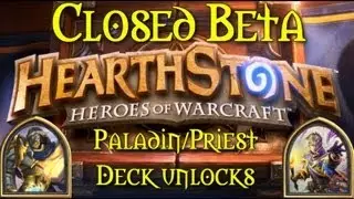 Hearthstone Paladin/Priest Unlock (Closed Beta Livestream 8/17/2013)