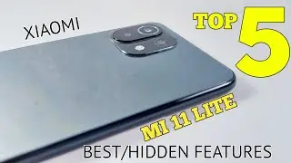 Xiaomi Mi 11 Lite Top 5 Best/Hidden Features | Tips & Tricks