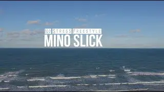 Mino Slick - No Stress Remix | Official Music Video