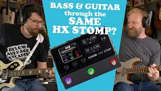 Can you run a Bass AND a Guitar through the HX Stomp AT THE SAME TIME? (yes, you can, and its fun)