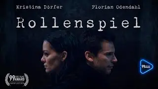 Rollenspiel - 99FIRE FILMS AWARD 2019 - SHORT LIST - TOP44!