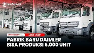 Daimler Resmikan Pabrik Baru di Cikarang Jabar, Bisa Produksi Bus dan Truk 5.000 Unit per Tahun