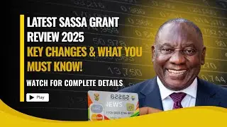 Последний обзор грантов SASSA 2025 г. &mdash; ключевые изменения и то, что вам нужно знать!