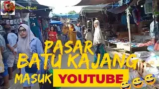 PASAR BATU KAJANG - KALIMANTAN TIMUR