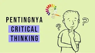 Bagaimana Melatih Critical Thinking - Cara Berpikir Kritis