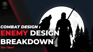 Enemy Breakdown: The Jinn | Combat & Narrative Design by Ibad ur Rehman