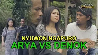 NYUWON NGAPURO ARYA VS DENOK EPISODE 18