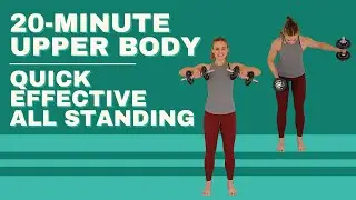 20-Minute Standing Upper Body Strength Workout | At-Home Strength Training Workout