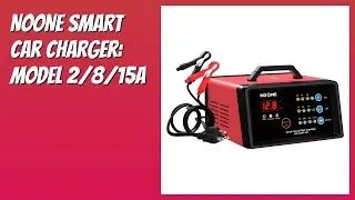 REVIEW (2026): NOONE Smart Car Charger: Model 2/8/15A. Features