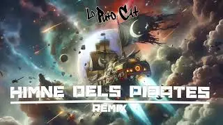 Dagoll Dagom - Himne dels pirates (Lo Puto Cat Remix)