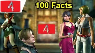 100 Interesting Resident Evil 4 Facts you probably didn't know!