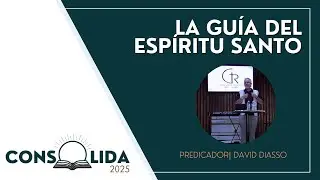 Predicaciones CCRG| La gu&iacute;a del Esp&iacute;ritu Santo.