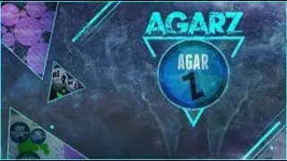 We are here with Agarz 5, I wish you all a good time. AgarZ #5
