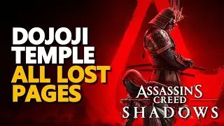 All Lost Pages Locations At Dojoji Temple - Assassin's Creed Shadows
