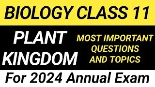 Plant Kingdom Biology Class 11 |Chapter 3 Most Important Questions and Topics|CBSE NCERT