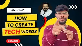 How to create tech videos / how to create tech youtube channel