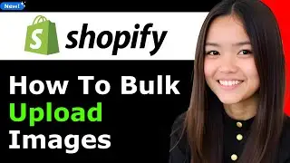 How To Bulk Upload Images To Shopify Without Using CSV Import Shopify Bulk Image Upload